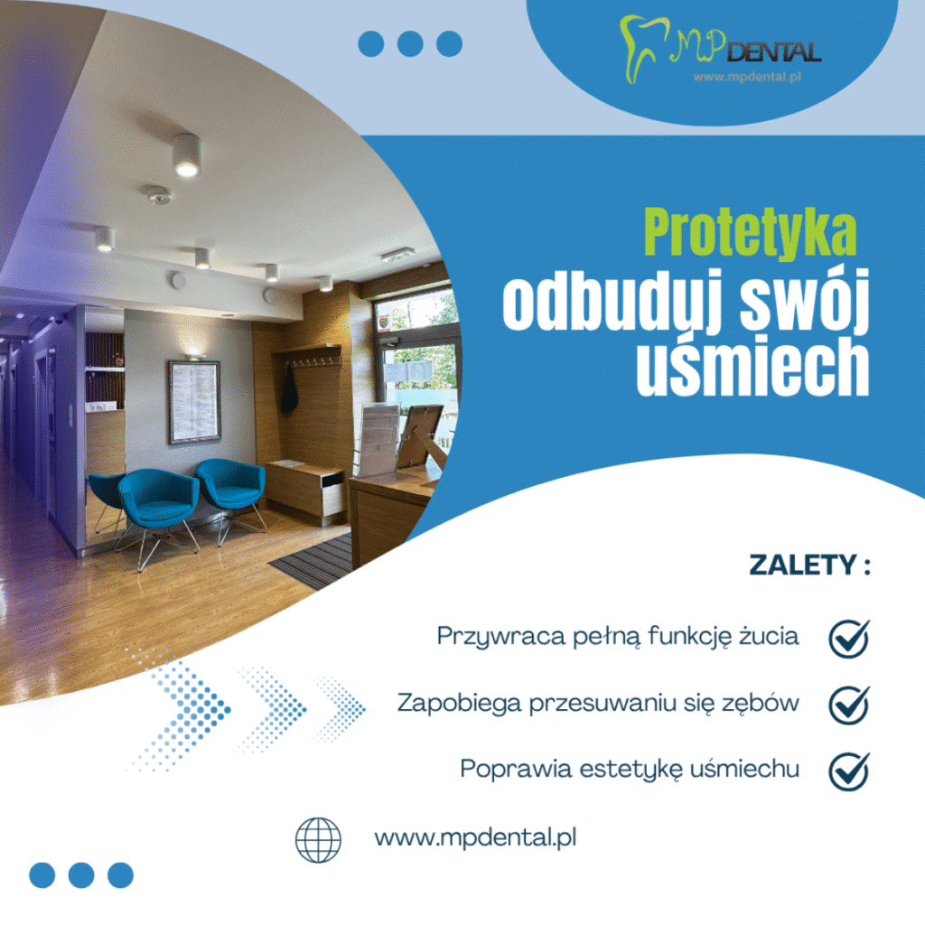 Czym zajmuje się protetyka? - MP-Dental - najlepszy dentysta na Bielanach